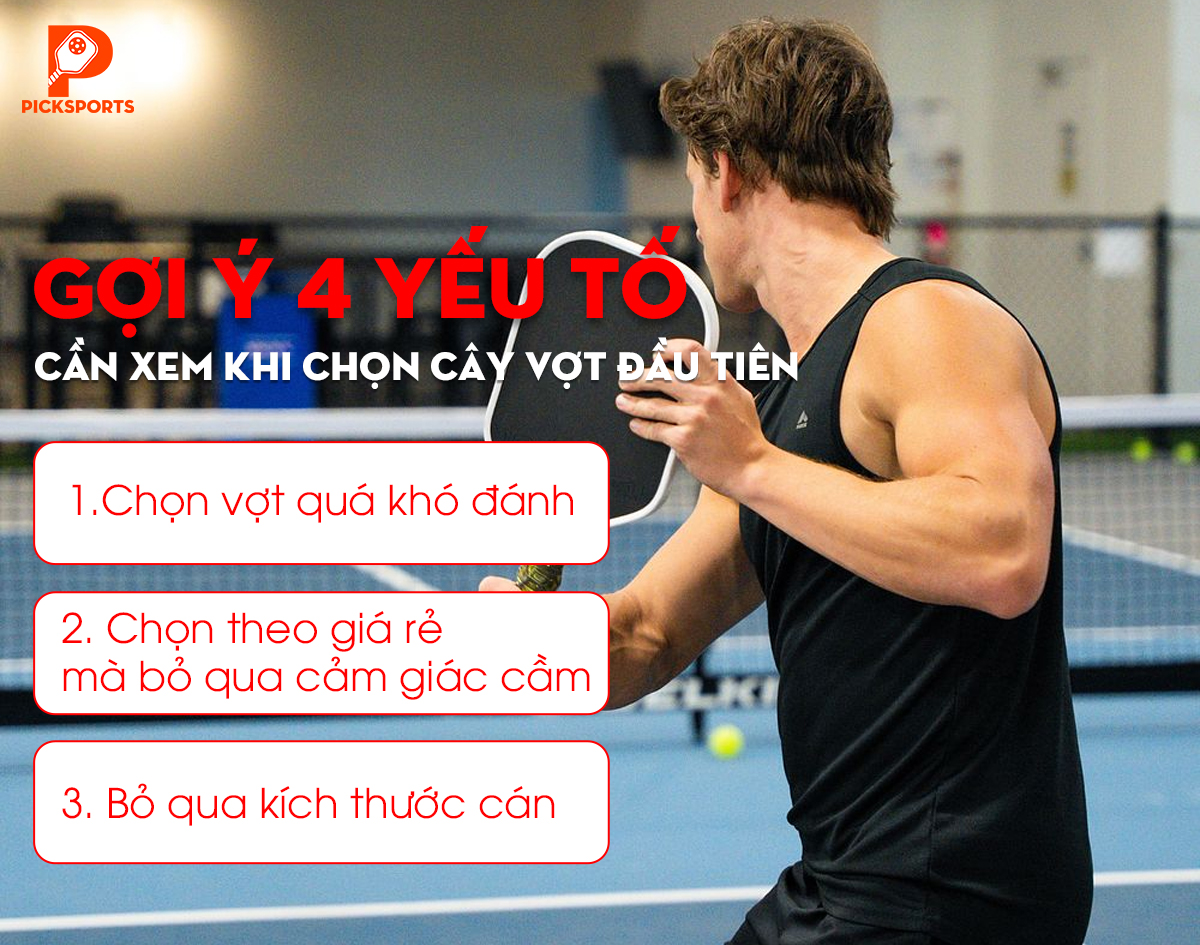 Cách chọn vợt Pickleball cho người mới - PickSports.vn