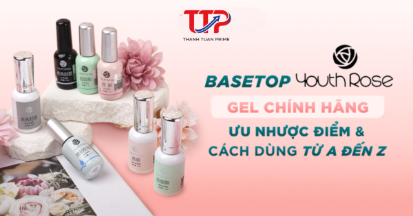 Base Top YOUTH ROSE Chính Hãng: Ưu Nhược Điểm & Cách Dùng Từ A Đến Z