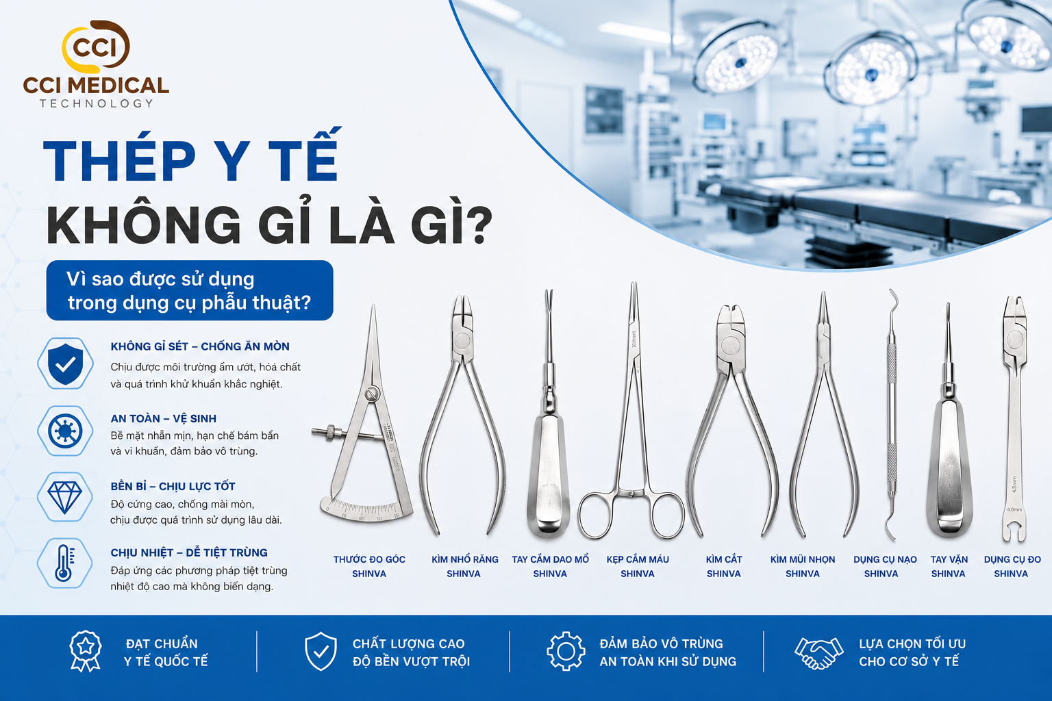 Thép không gỉ y tế là gì? Vì sao được sử dụng trong dụng cụ phẫu thuật?