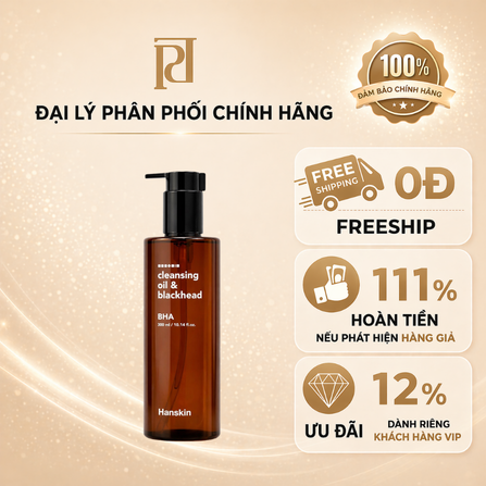 DẦU TẨY TRANG LÀM SẠCH SÂU HANSKIN CLEANSING OIL & BLACKHEAD