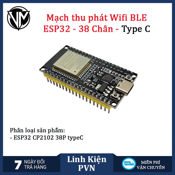 Kit ESP32 38 chân CP2102 Micro USB/TypeC – Mạch Lập Trình IoT WiFi Bluetooth Cho Arduino
