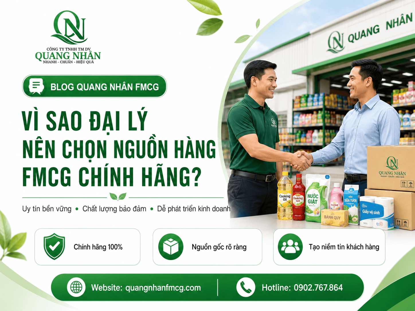 Vì sao đại lý nên chọn nguồn hàng FMCG chính hãng?