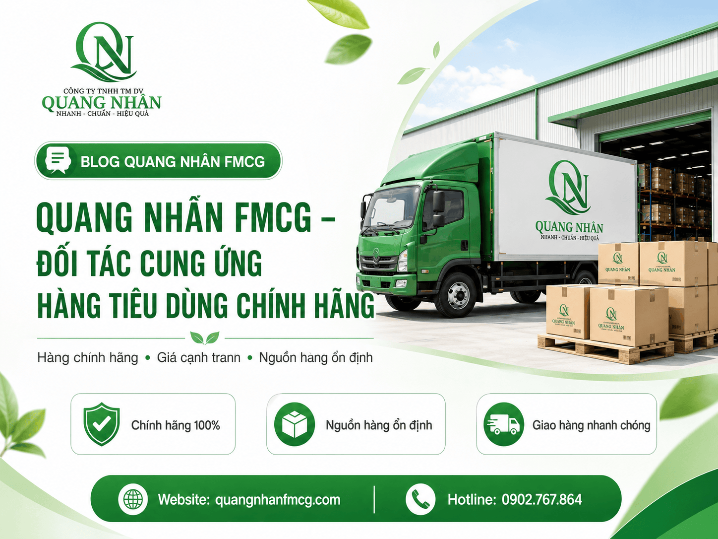 Quang Nhân FMCG – Đối tác cung ứng hàng tiêu dùng chính hãng