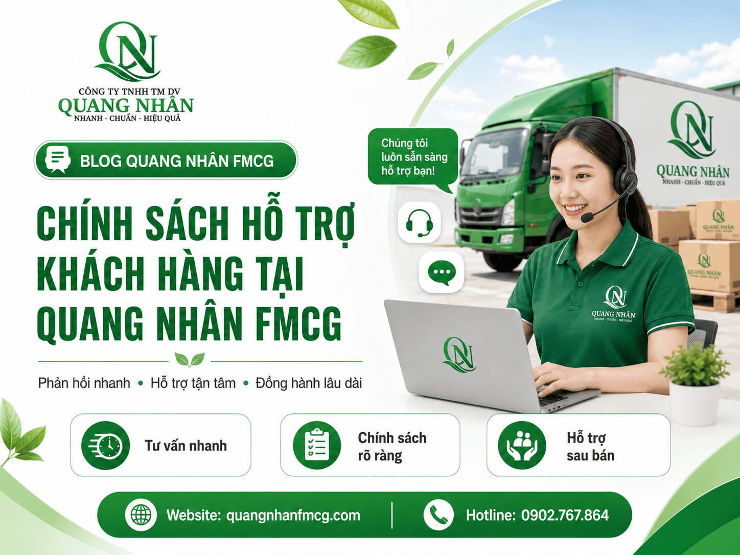 Chính sách hỗ trợ khách hàng tại Quang Nhân FMCG