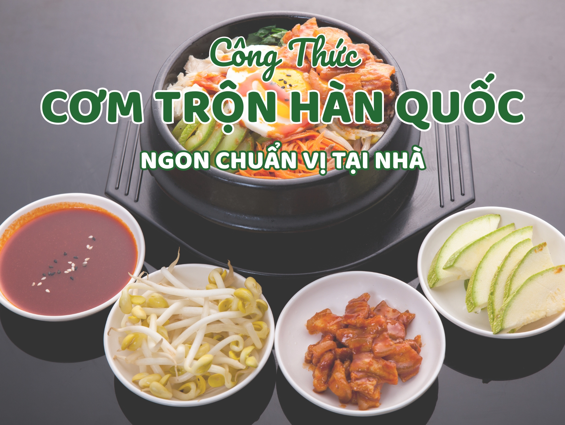 CÁCH LÀM CƠM TRỘN HÀN QUỐC BIBIMBAP TỪ GẠO MN66 NGON CHUẨN VỊ