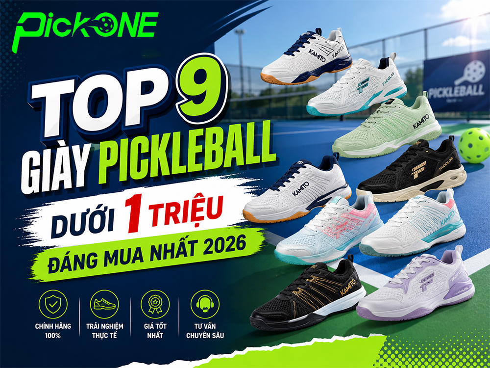 Top 9 giày Pickleball dưới 1 triệu đáng mua nhất 2026
