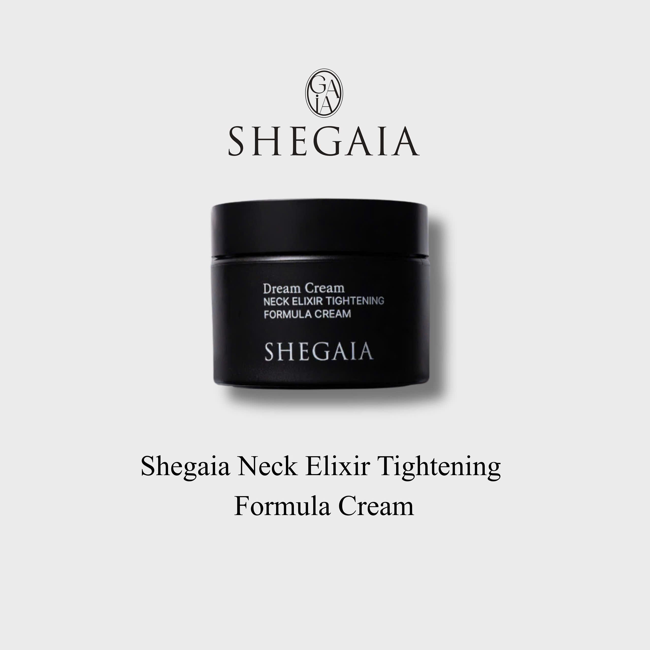 Kem dưỡng săn chắc & Xóa nhăn vùng cổ - SHEGAIA NECK ELIXIR TIGHTENING FORMULA CREAM