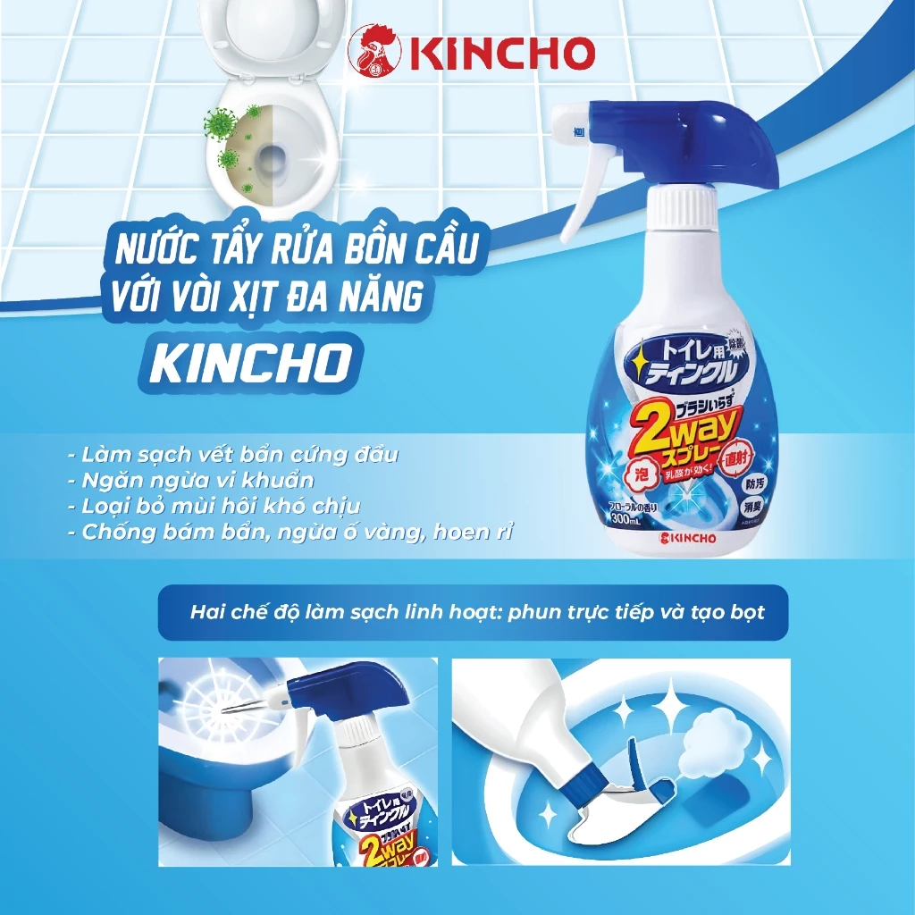 Nước tẩy rửa bồn cầu Kincho 2Way với vòi xịt đa năng 300ml