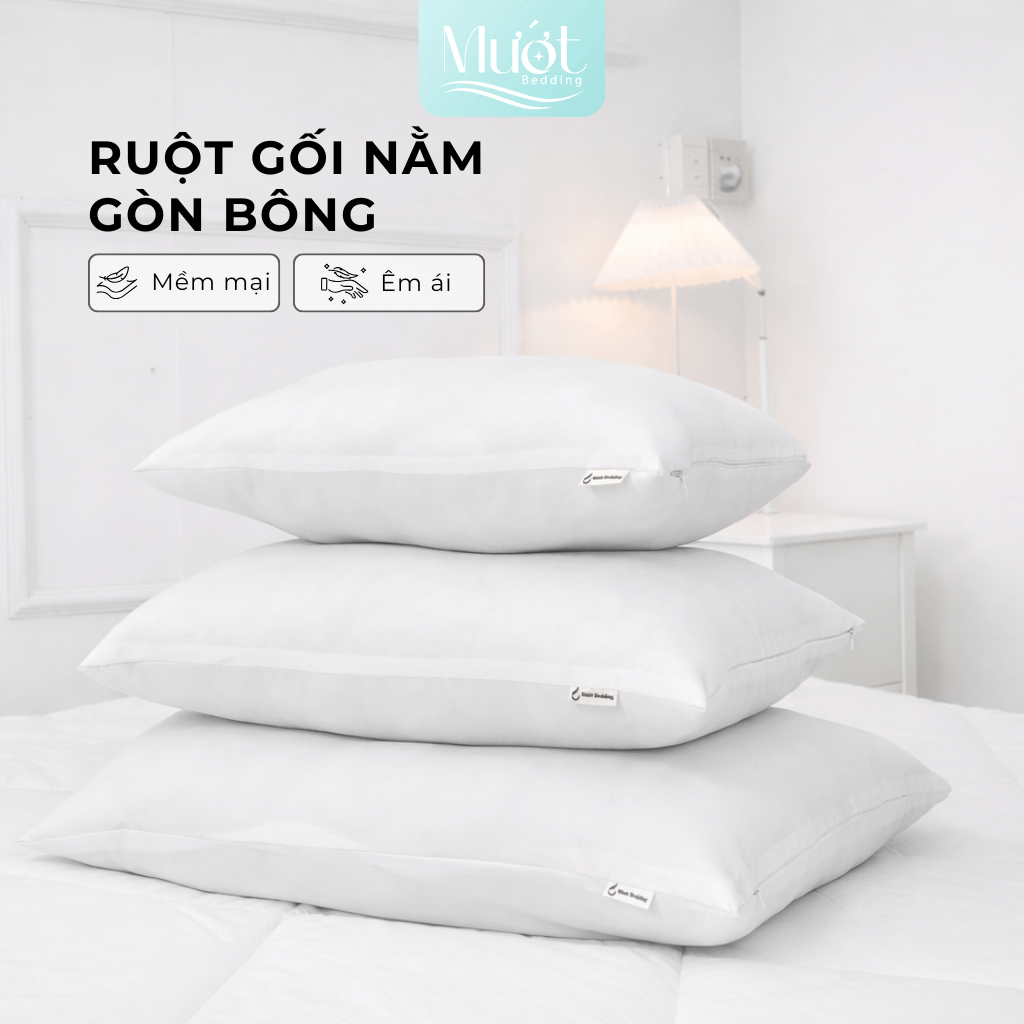 Ruột gối nằm gòn bông, ruột gối ôm Mướt bedding chất liệu gòn bông, gối nằm cao, đàn hồi tốt, nâng đỡ cổ vai gáy