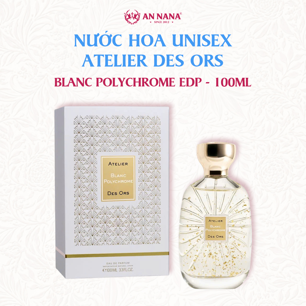 Nước Hoa Unisex Atelier Des Ors Blanc Polychrome EDP 100ml