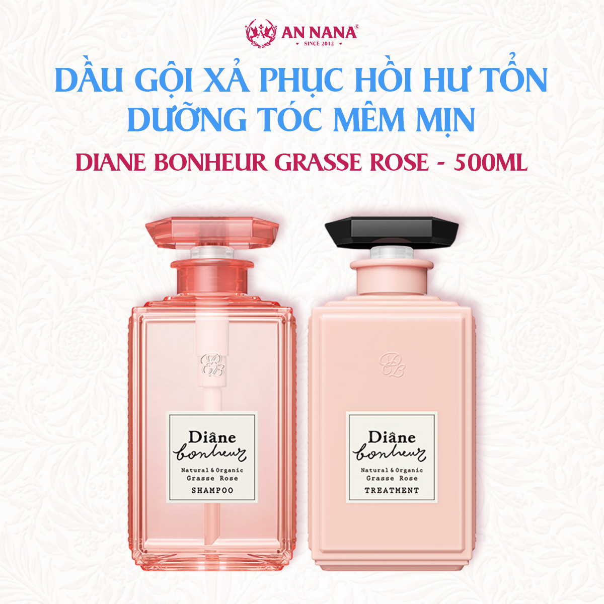 Bộ dầu gội xả Diane Bonheur Grasse Rose Phục hồi hư tổn, dưỡng tóc mềm mượt 500ml