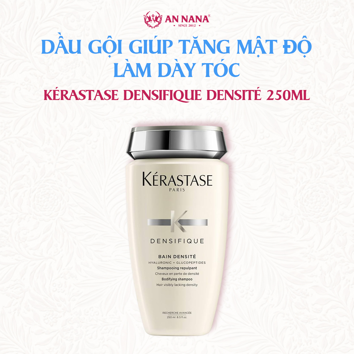 Dầu gội giúp tăng mật độ làm dày tóc Kérastase Densifique Densité 250ml