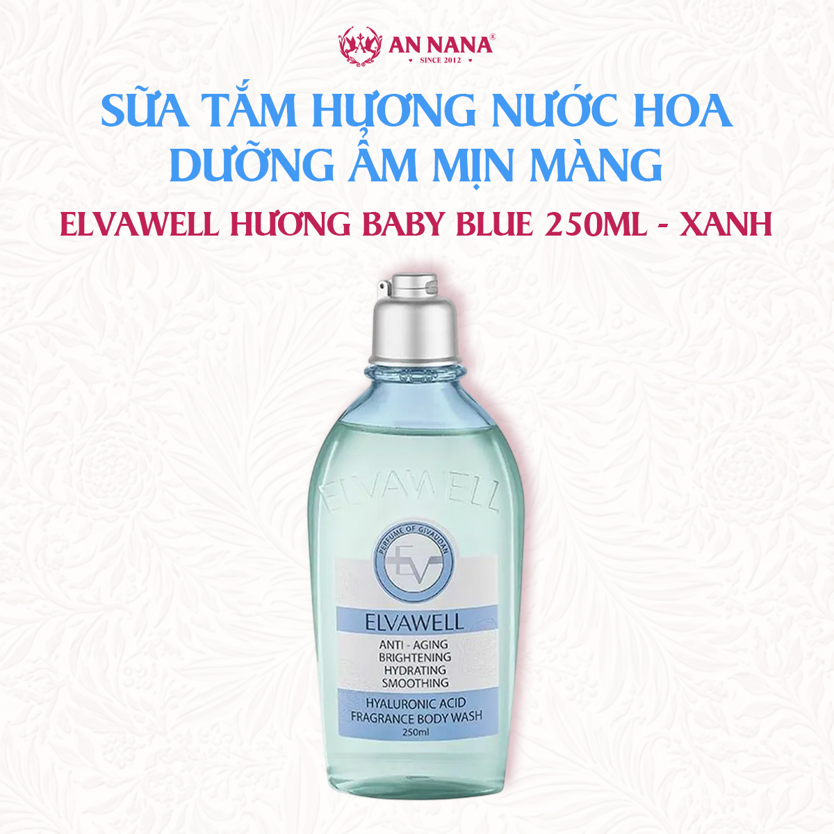 Sữa Tắm Nước Hoa Dưỡng ẩm mịn màng Elvawell 250ml - Hương Baby Blue Ngọt Ngào & Tươi Mát