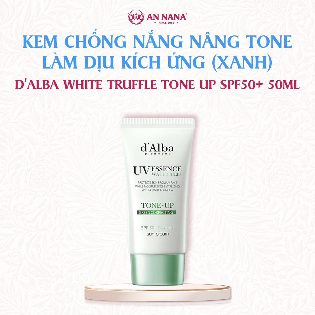 Kem Chống Nắng Nâng Tông (Xanh lá) d'Alba Waterfull Tone-Up SPF50+ 50ml