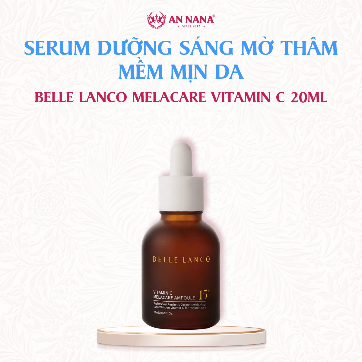 Serum Dưỡng Sáng Mờ Thâm Belle Lanco Melacare Vitamin C Ampoule 20ml