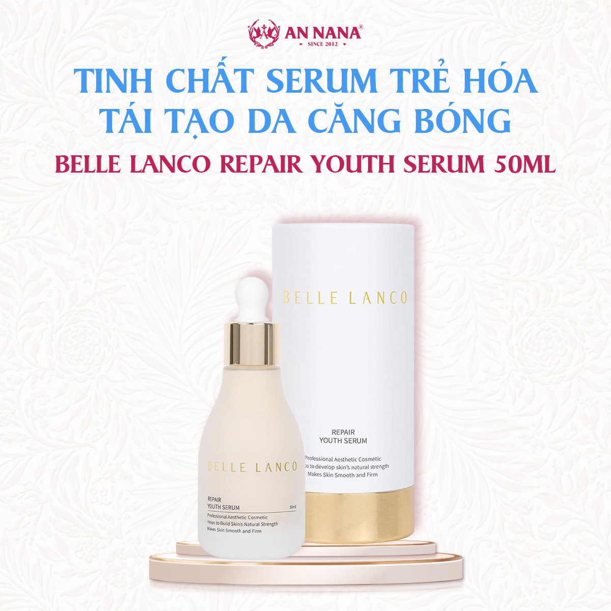 Tinh chất Serum Trẻ Hóa Tái Tạo Da Belle Lanco Repair Youth Serum 50ml
