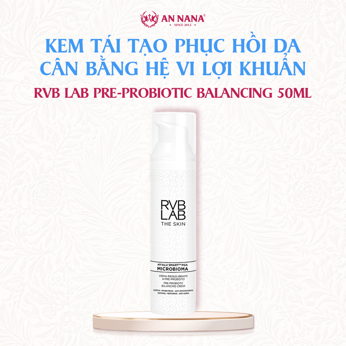 Kem Tái Tạo Phục Hồi Da RVB LAB Pre-Probiotic Cân bằng hệ vi lợi khuẩn 50ml