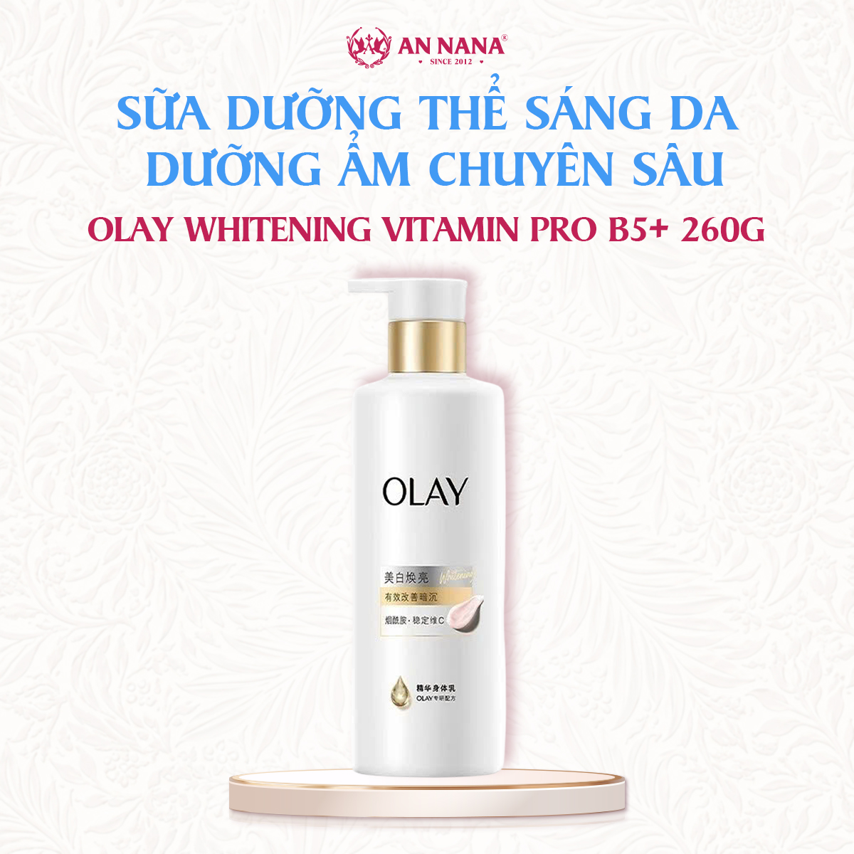 Sữa Dưỡng Thể Sáng Da OLAY Whitening Vitamin Pro B5+ Dưỡng Ẩm Chuyên Sâu 260G