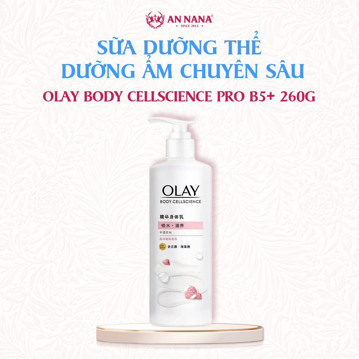 Sữa Dưỡng Thể Dưỡng Ẩm OLAY Body Cellscience Pro B5+ 260g (Dạ Lan Hương - Hoa huệ đêm)
