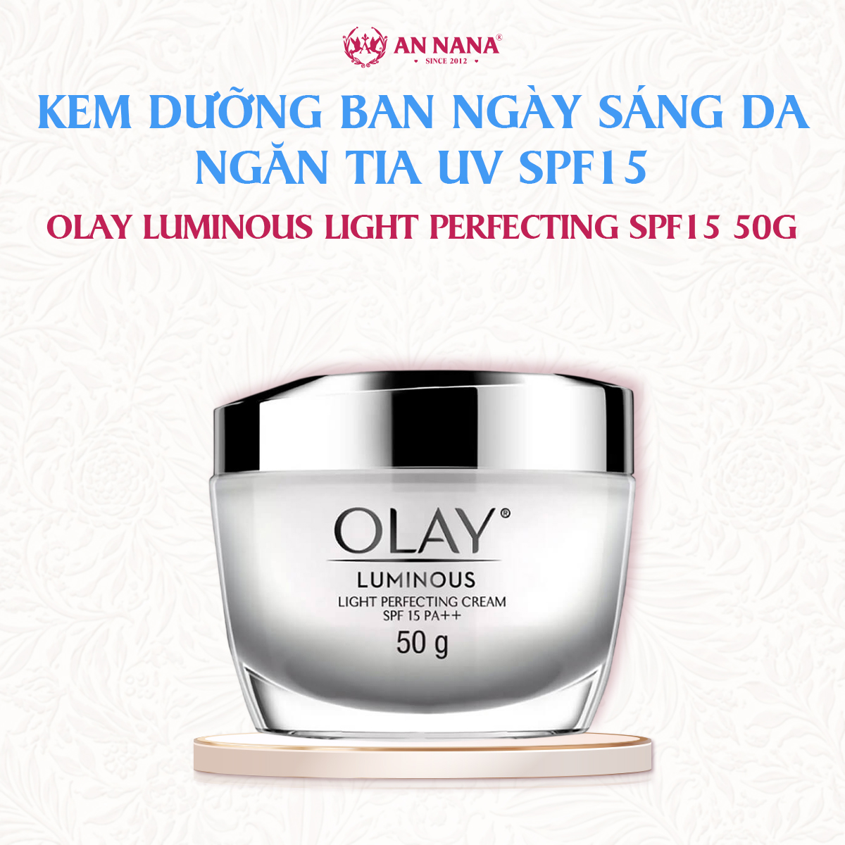 Kem Dưỡng Ban Ngày OLAY Luminous Sáng Da Ngăn Tia UV SPF15 50G