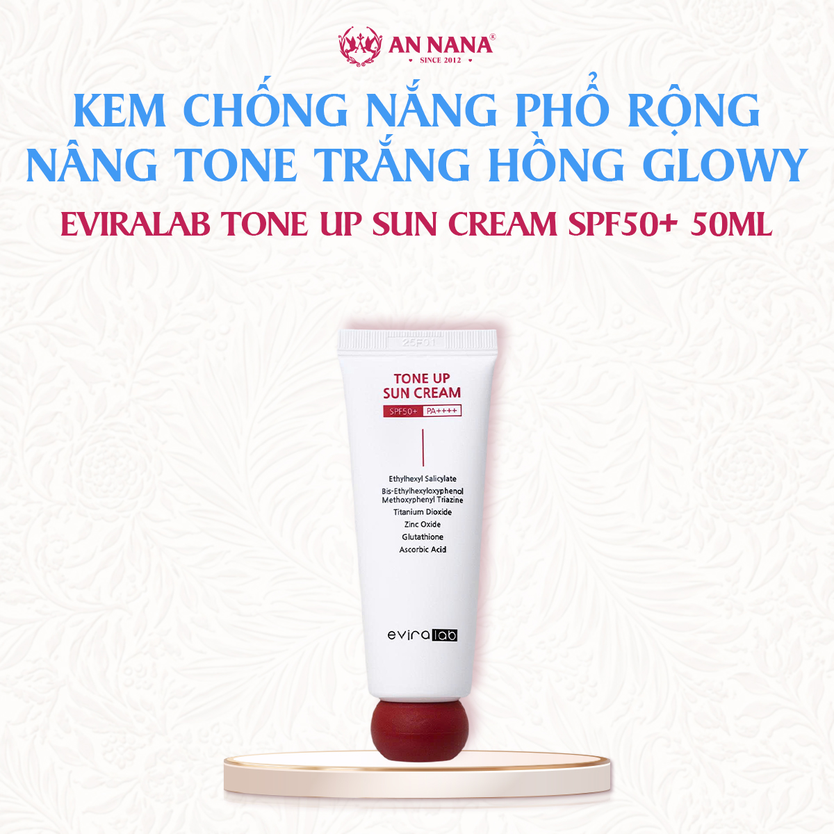 Kem Chống Nắng Phổ Rộng Eviralab Nâng Tone Trắng Hồng Glowy SPF50+ 50ml