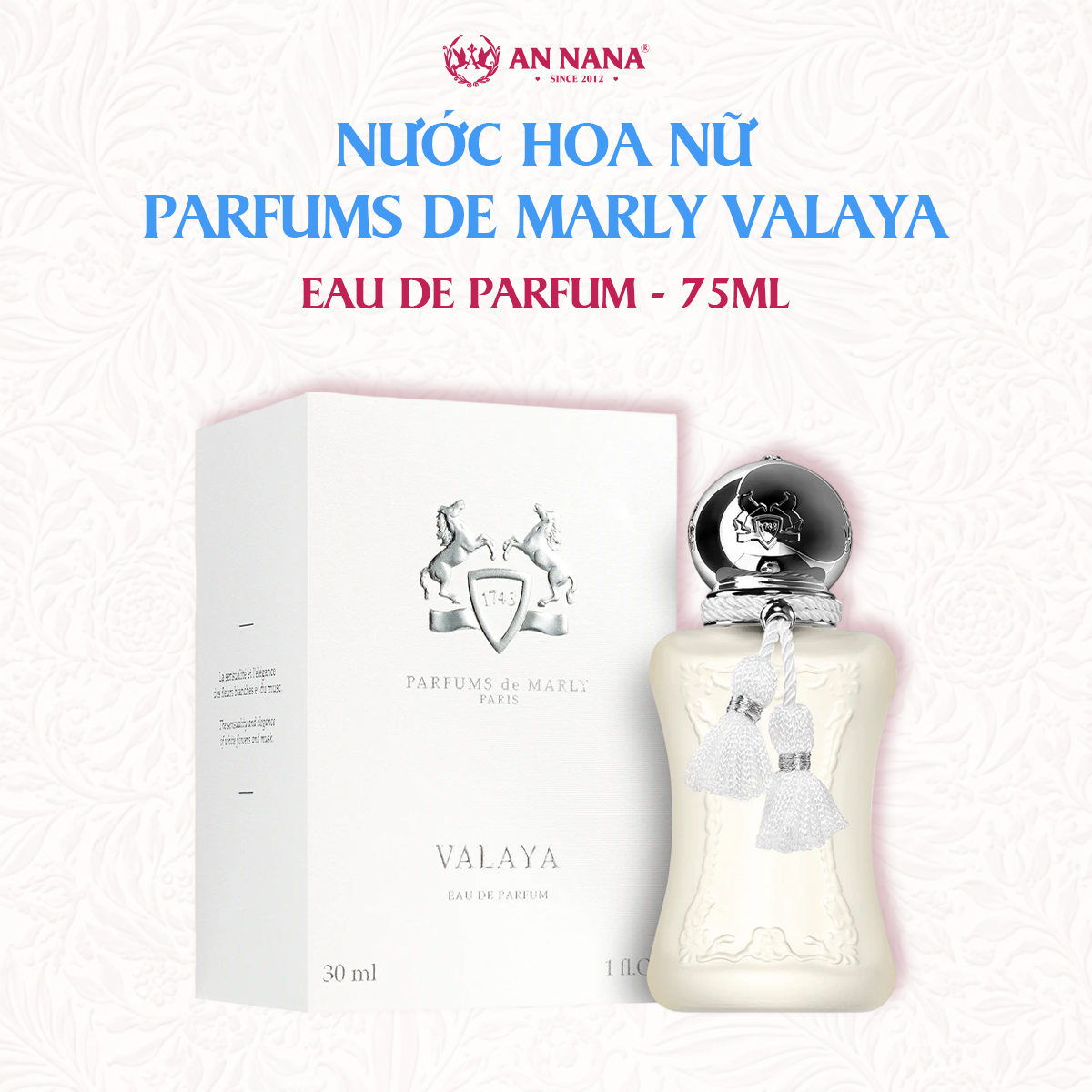 Nước Hoa Nữ Parfums De Marly Valaya EDP (Eau de Parfum) 75ml