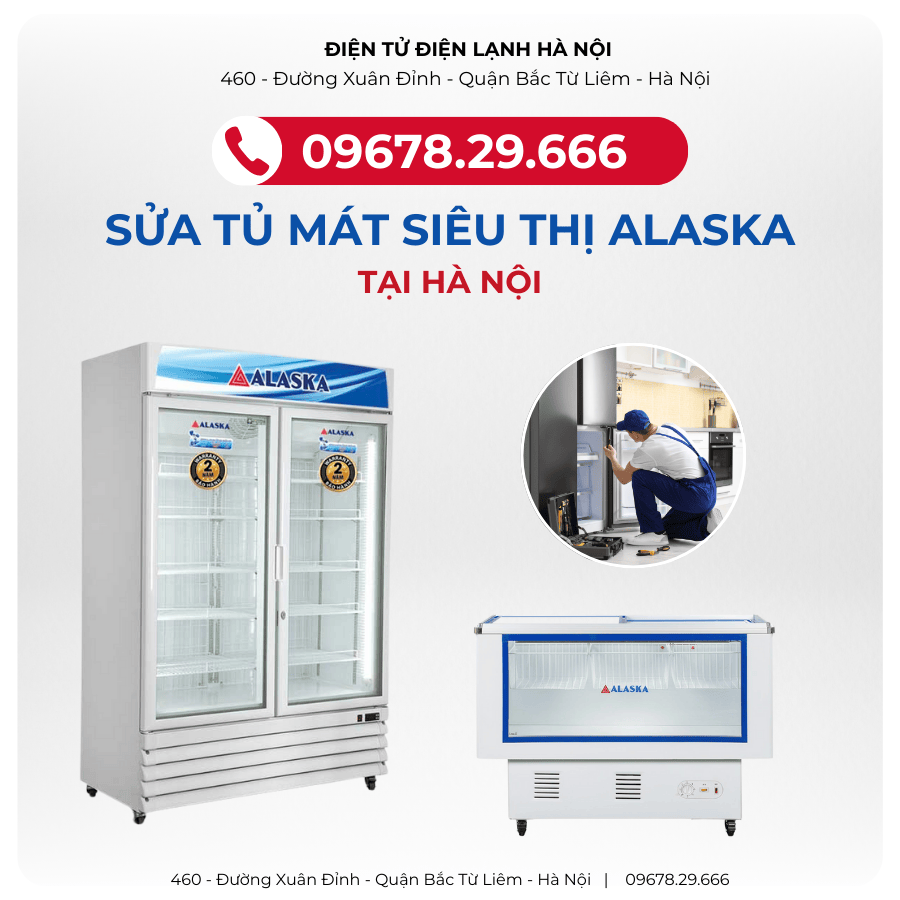 Sửa Tủ Mát Siêu Thị ALASKA Tại đường Thanh Niên - 0902223456