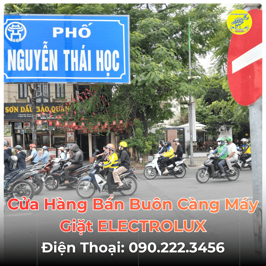 Cửa Hàng Bán Buôn Càng Máy Giặt ELECTROLUX Tại Phố Nguyễn Thái Học