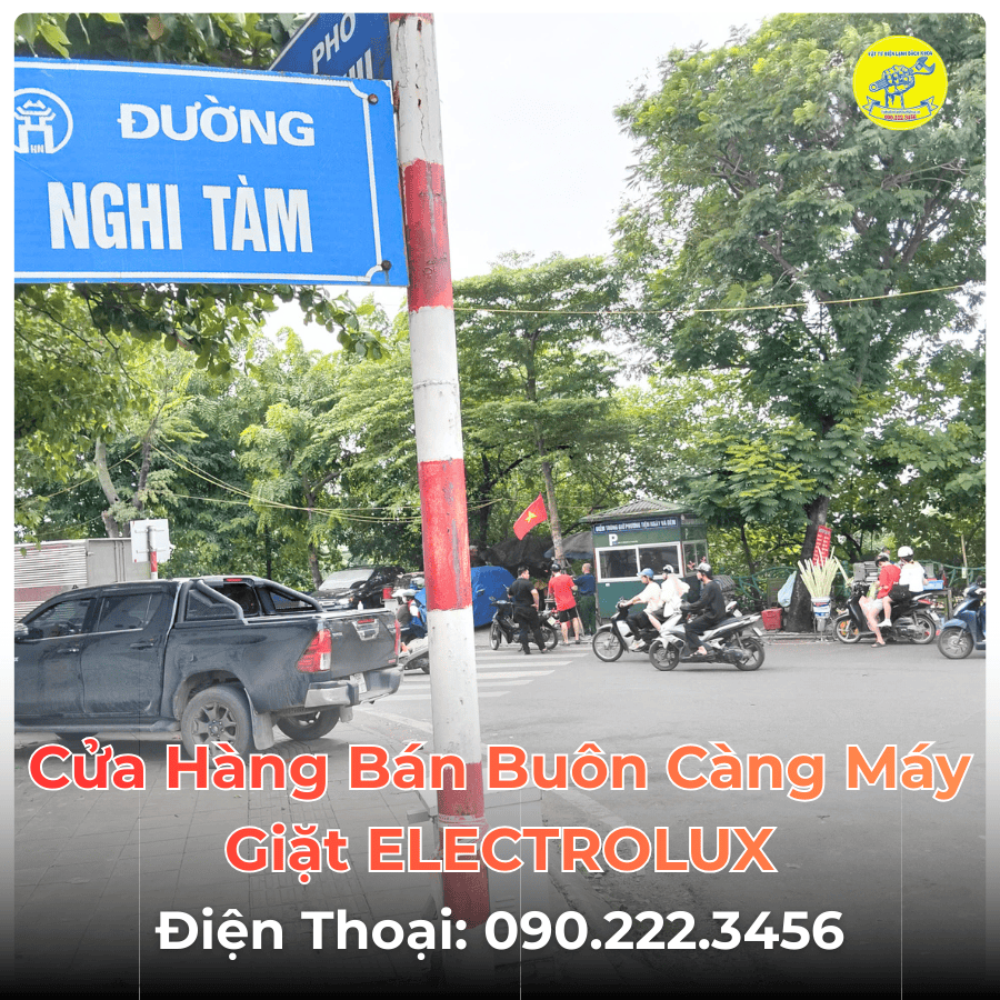 Cửa Hàng Bán Buôn Càng Máy Giặt ELECTROLUX Tại Đường Nghi Tàm