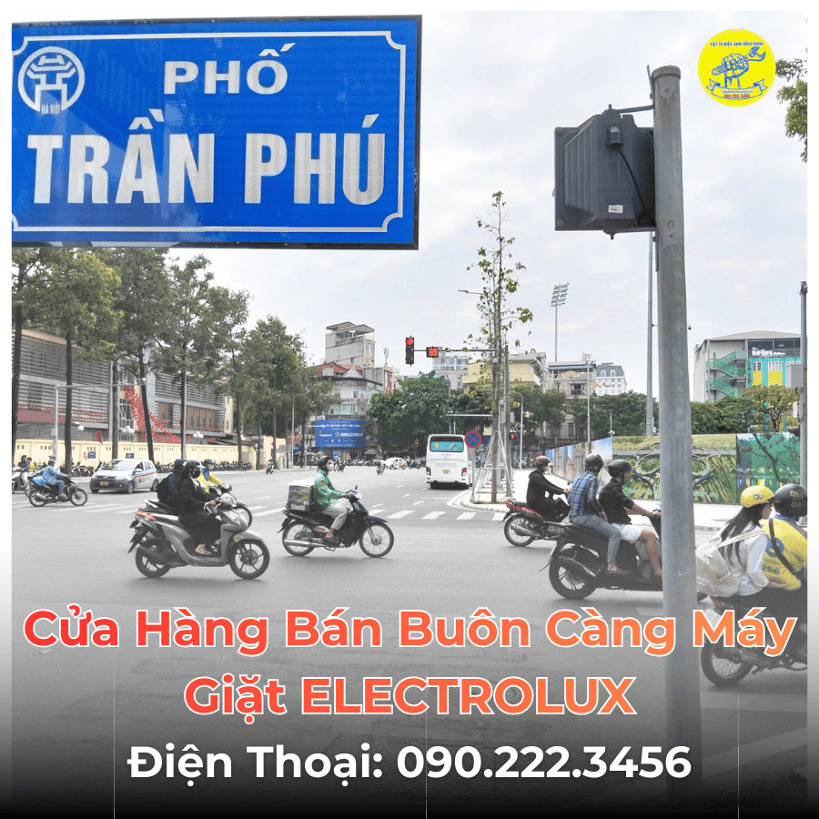 Cửa Hàng Bán Buôn Càng Máy Giặt ELECTROLUX Tại Phố Trần Phú