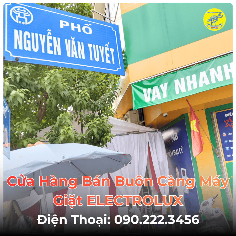 Cửa Hàng Bán Buôn Càng Máy Giặt ELECTROLUX Tại Phố Nguyễn Văn Tuyết