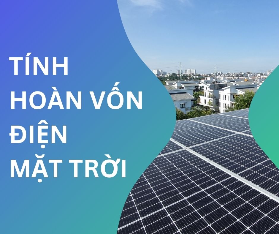 Tính thời gian hoàn vốn bản đầy đủ