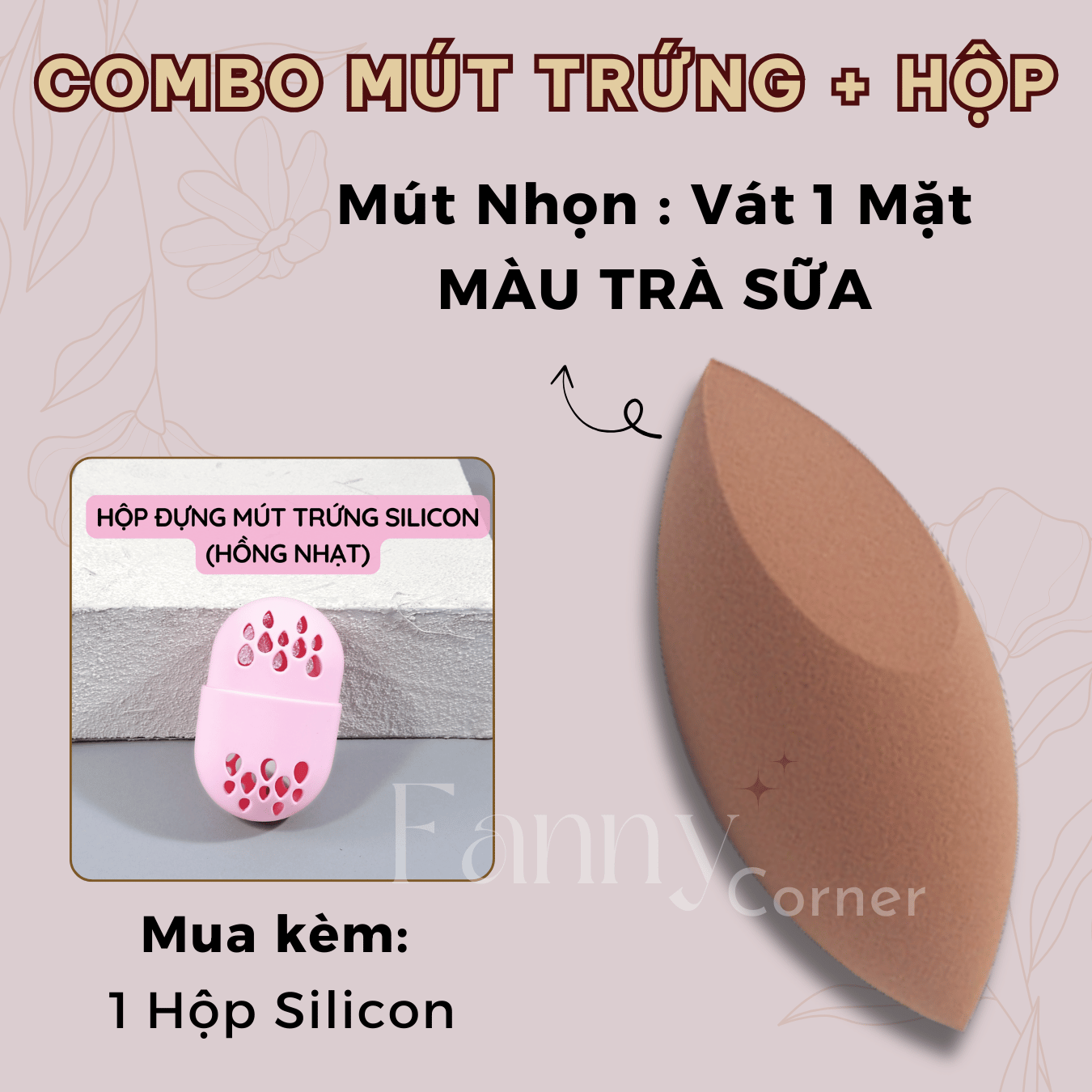 NUDE NHỌN (VÁT 1 MẶT) + SILICON HỒNG : Combo Mút Trứng + Hộp