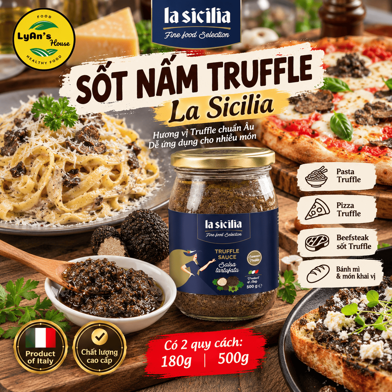 Sốt Nấm Truffle La Sicilia - Cách Dùng Cho Pasta, Pizza