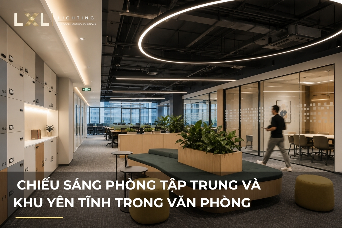 Cách chiếu sáng phòng làm việc yên tĩnh | LXL Lighting