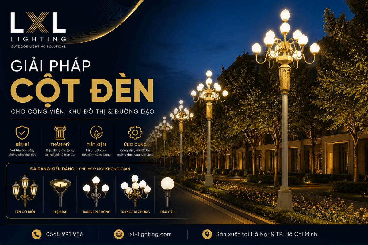 Giải pháp cột đèn cho công viên, khu đô thị và đường dạo