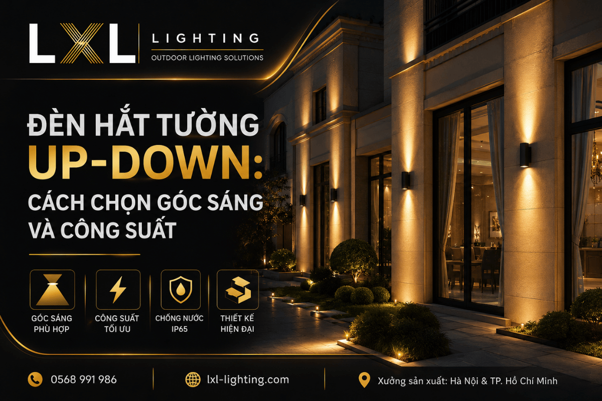 Đèn hắt tường up-down: Cách chọn góc sáng và công suất