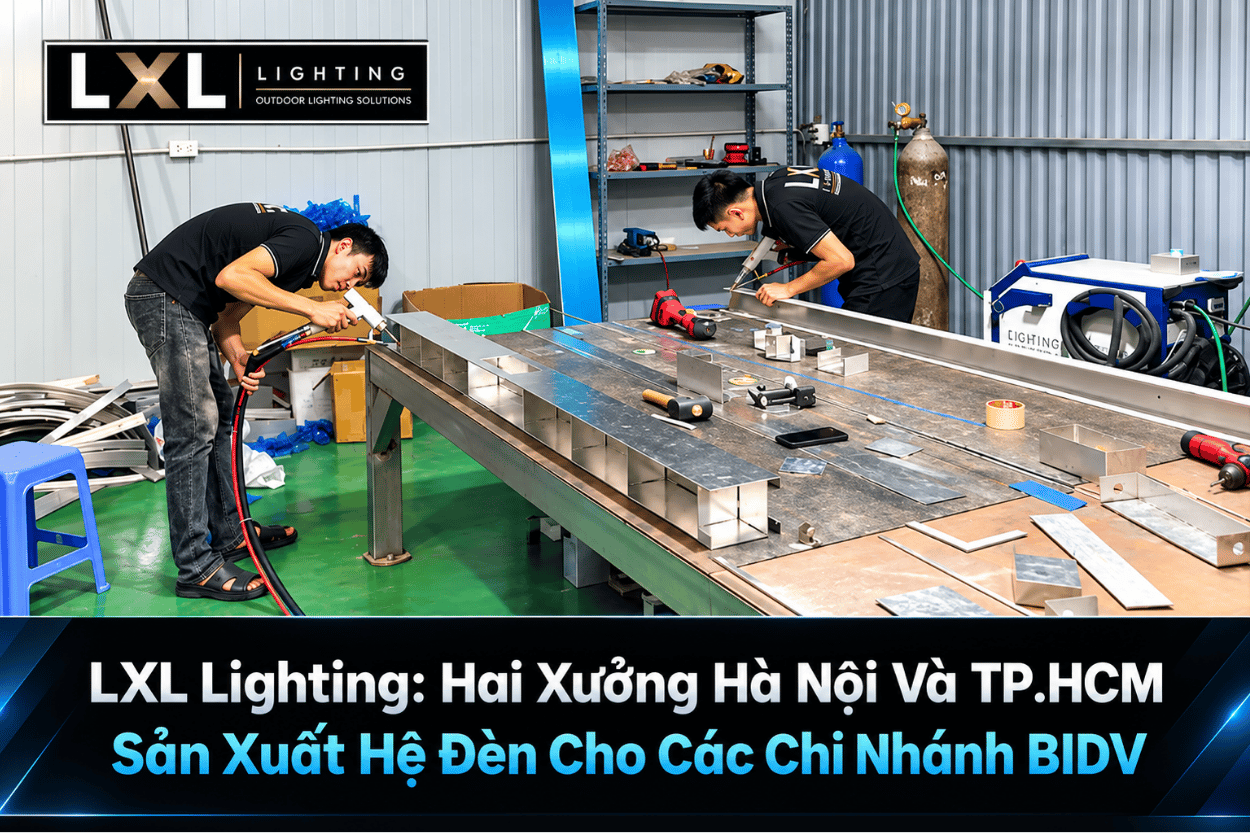 Hai Xưởng Sản Xuất Đèn BIDV Toàn Quốc