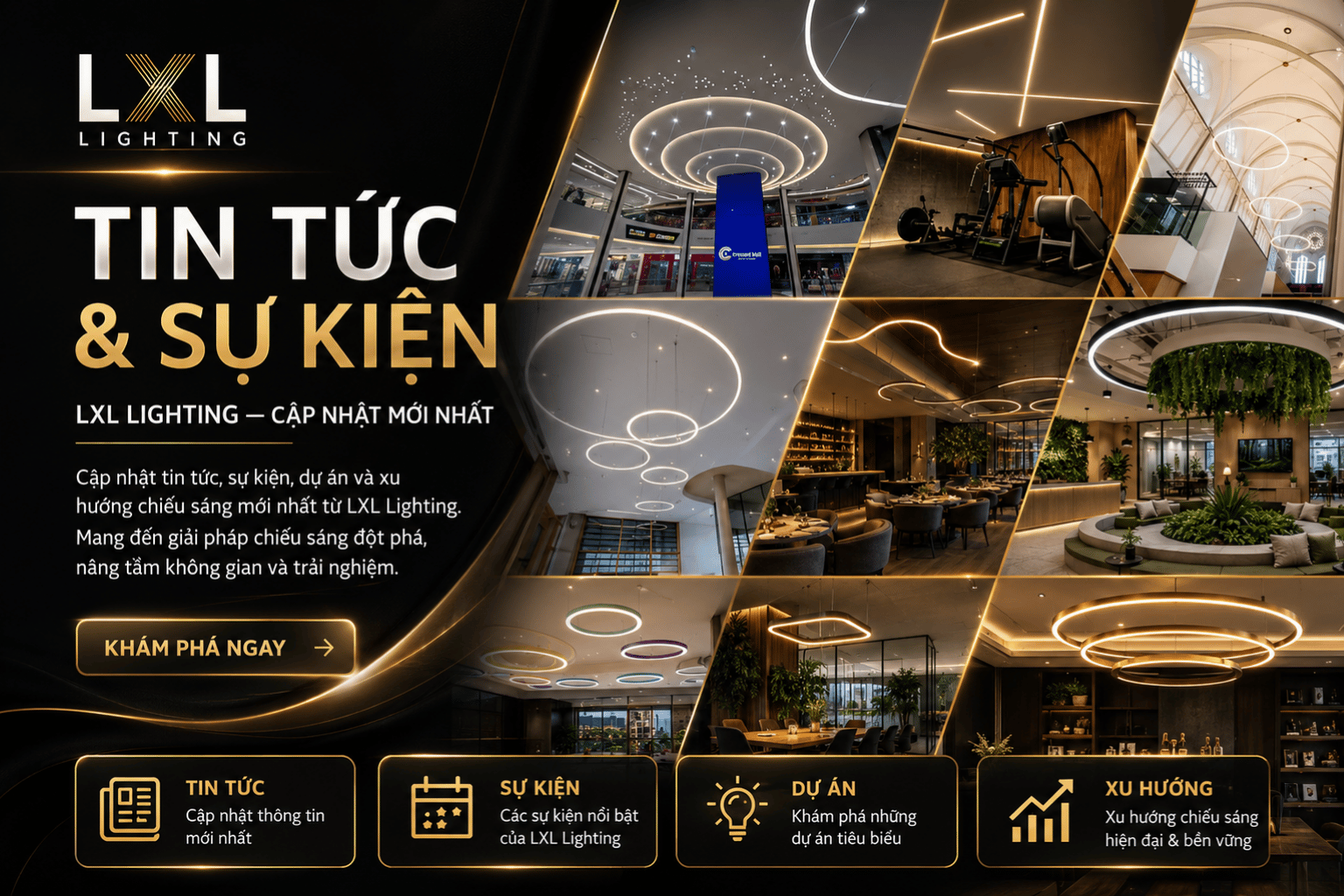 Tin Tức & Sự Kiện LXL Lighting — Cập Nhật Mới Nhất