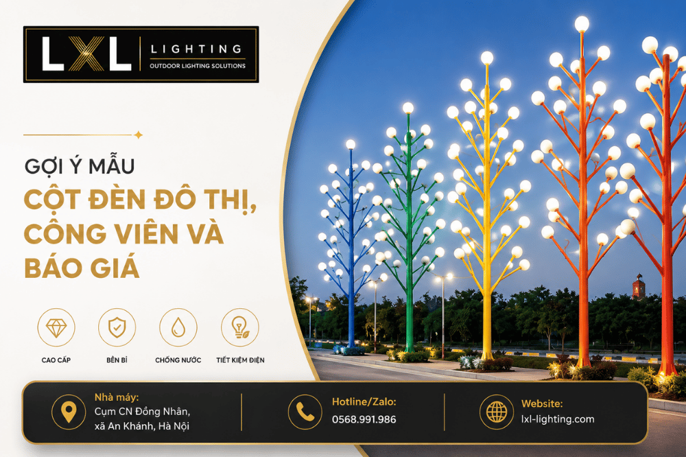 Cột Đèn Đô Thị, Công Viên Và Báo Giá