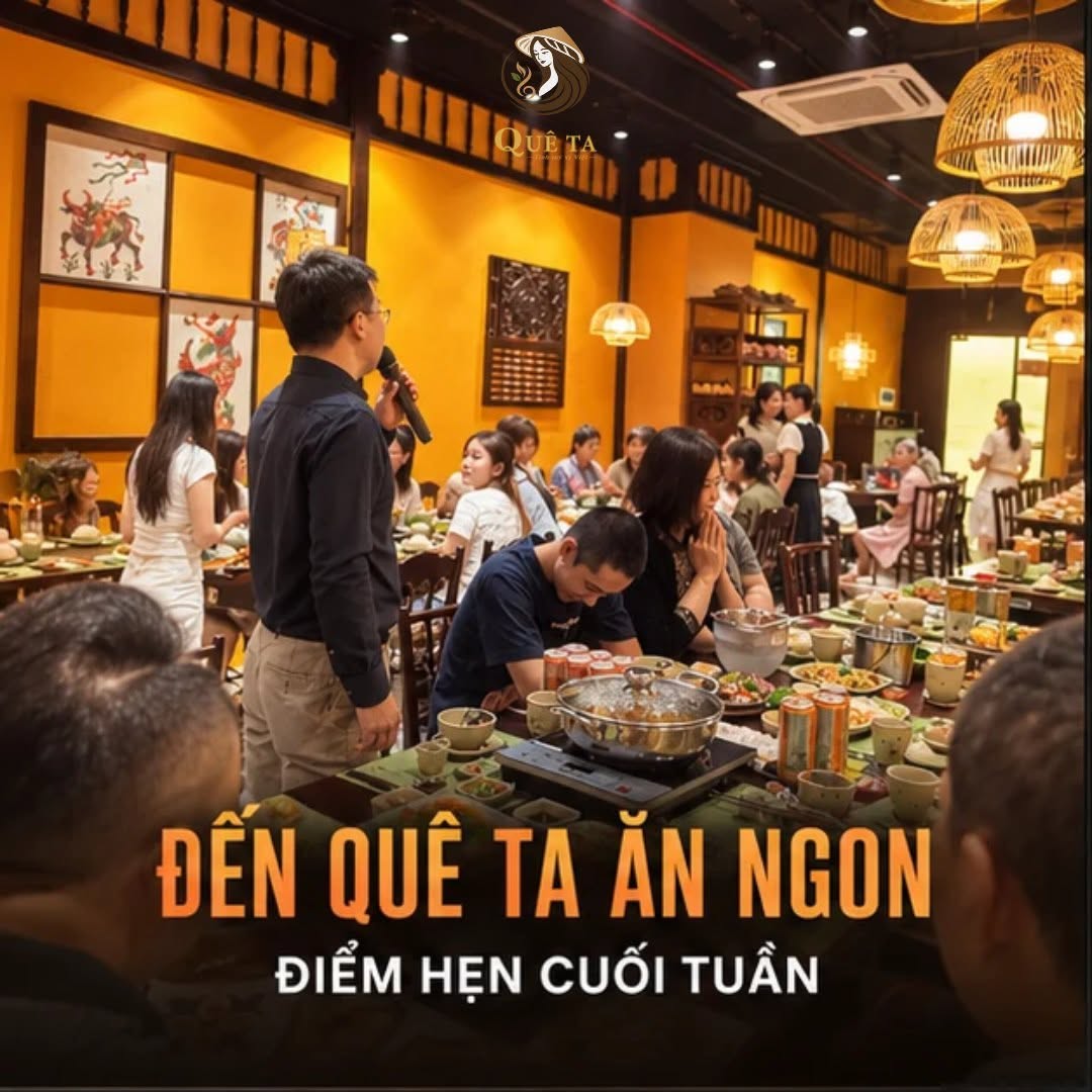 ĐẾN NHÀ HÀNG QUÊ TA – ĂN NGON, VUI TRỌN CUỐI TUẦN VỚI ƯU ĐÃI HẤP DẪN