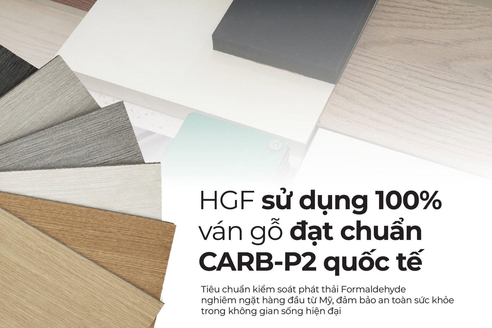 Nội Thất An Toàn Cho Sức Khỏe Với Ván Gỗ Chuẩn CARB-P2 Tại HGF