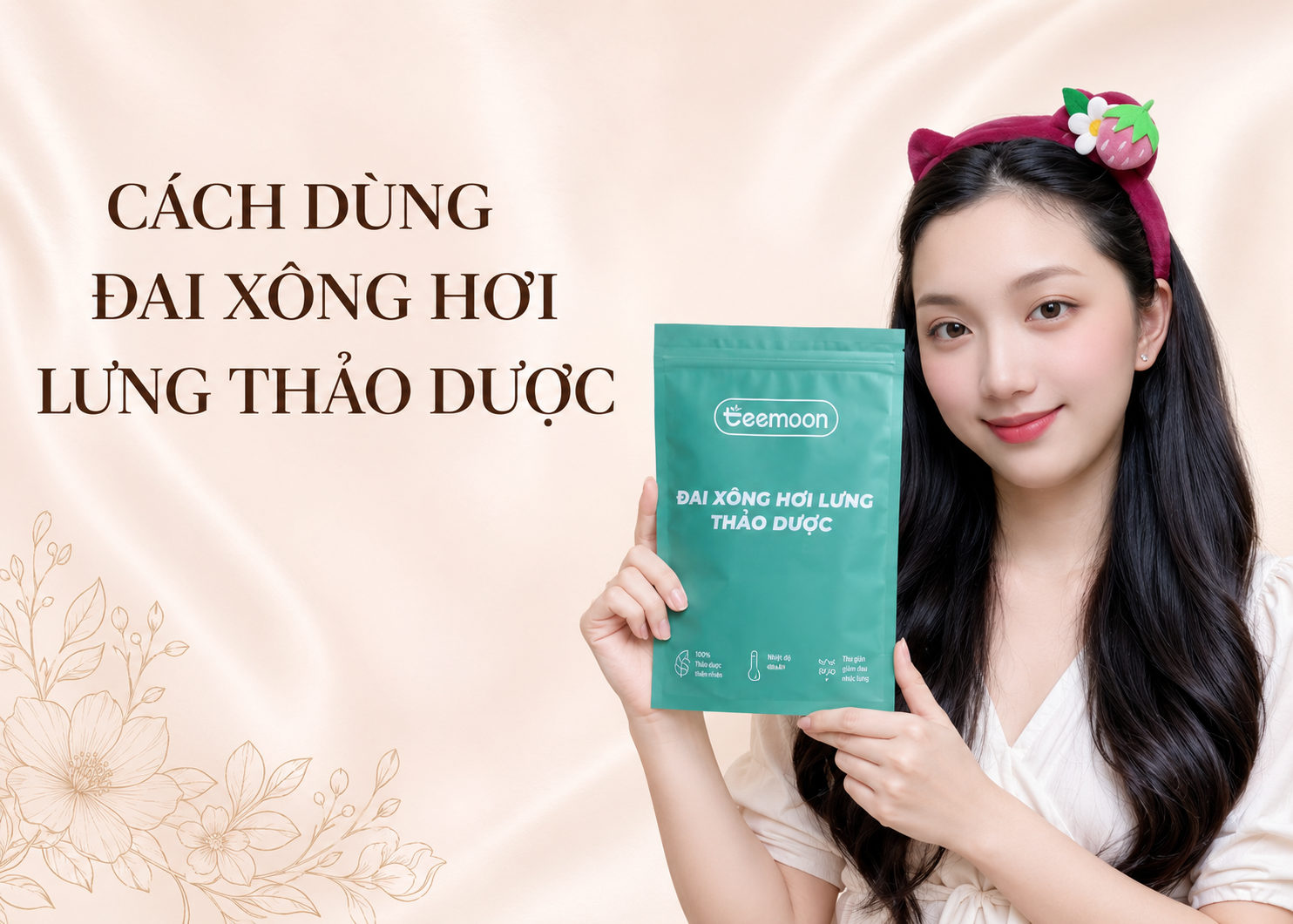 Hướng dẫn sử dụng đai xông hơi lưng thảo dược Teemoon đúng cách
