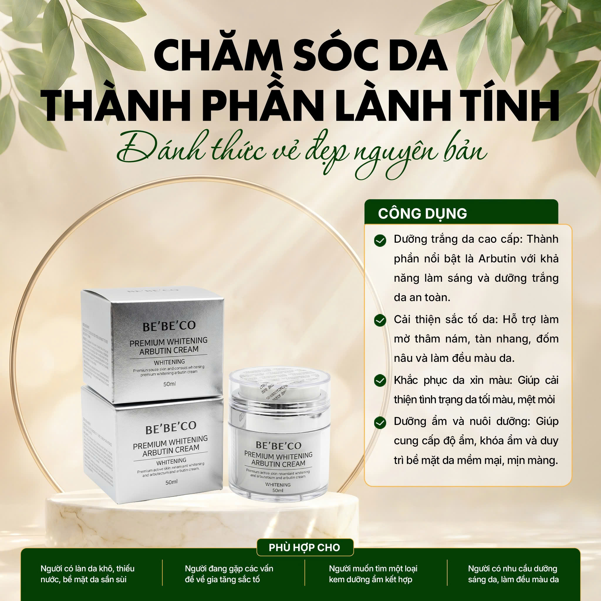 Kem dưỡng trắng BEBECO ARBUTIN nâng tone da cao cấp 50ml