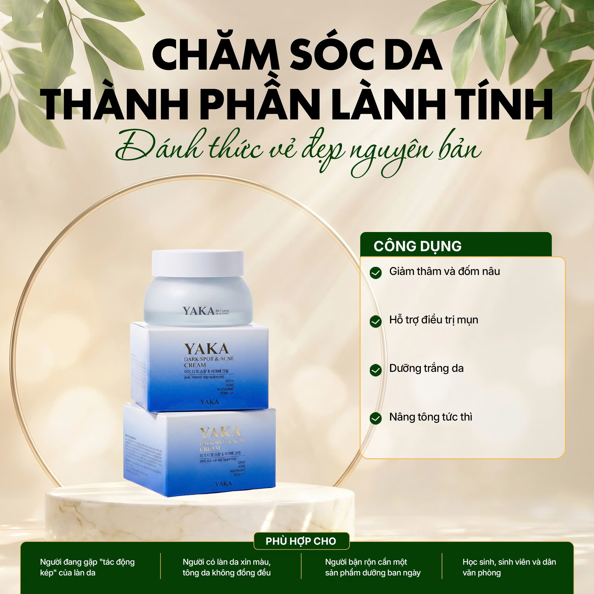 Kem dưỡng YAKA giảm mụn và các đốm thâm