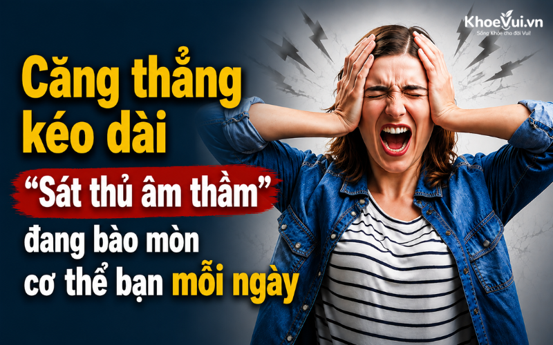 Căng thẳng kéo dài: 