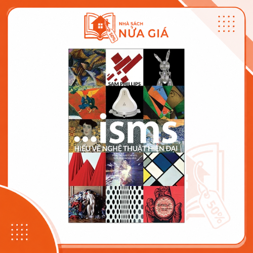 ISMS - Hiểu về nghệ thuật hiện đại