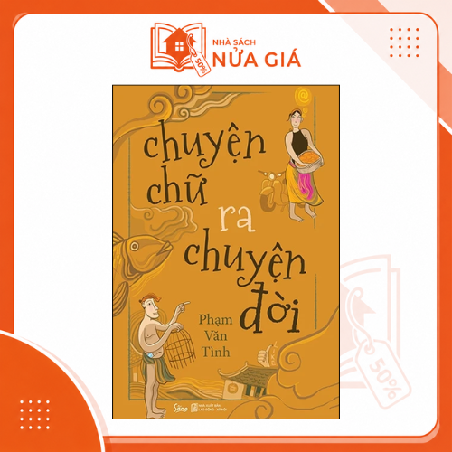 Chuyện chữ ra chuyện đời