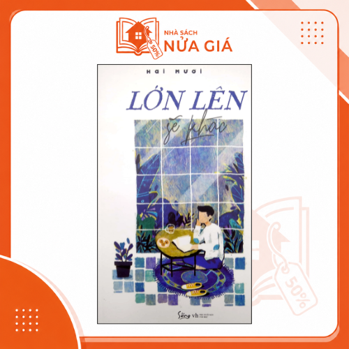 Lớn lên sẽ khác