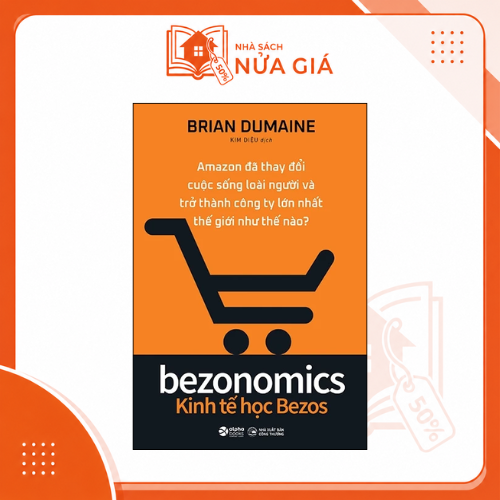Bezonomics - Kinh tế học Bezos